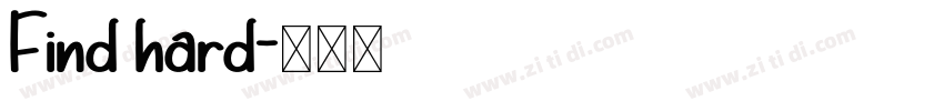 Find hard字体转换